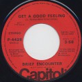 Brief Encounter / In A Very Special Way c/w Get A Good Feeling