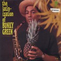 Bunky Green / The Latinization Of Bunky Green