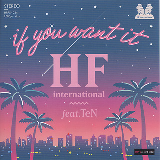 HF International / If You Want It