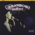 Issugi & DJ Scratch Nice / Urbanbowl Mixcity EP