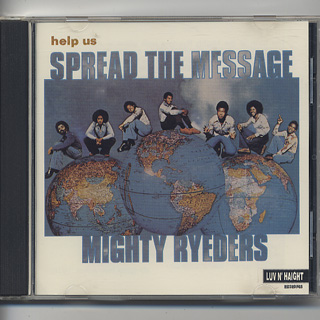 Mighty Ryeders / Help Us Spread The Message (CD)