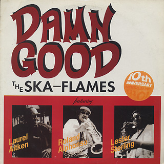Ska-Flames / Damn Good