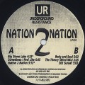 Underground Resistance / Nation 2 Nation