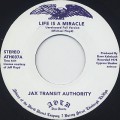 Jax Authority / Life Is A Miracle