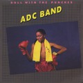 ADC Band / Roll With The Punches