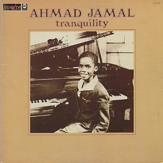 Ahmad Jamal / Tranquility (Later Jacket)