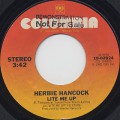 Herbie Hancock / Lite Me Up c/w Satisfied With Love