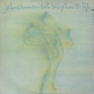 John Klemmer / Solo Saxophone II - Life front