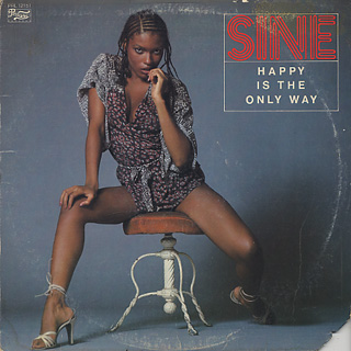 Sine / Happy Is The Only Way