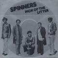 Spinners / Pick Of The Litter
