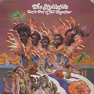 Stylistics / Let's Put It All Together