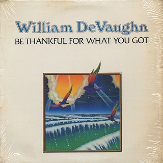 William DeVaughn / Be Thankful For What You Got