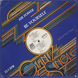 Air Power / Be Yourself c/w Welcome To The Disco