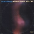 Bohannon / Dance Your Ass Off