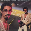 Brothers Johnson / Light Up The Night
