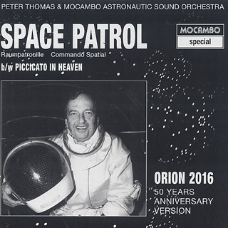 Peter Thomas & Mocambo Astronautic Sound Orchestra / Space Patrol