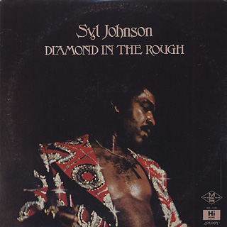 Syl Johnson / Diamond In The Rough