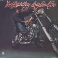 Bo Diddley / Big Bad Bo