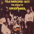 Fela Ransome Kuti & The Africa '70 with Ginger Baker / Live! (US)