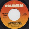 Johnnie Taylor / Your Love Is Rated X (7