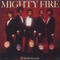 Mighty Fire / No Time For Masquerading