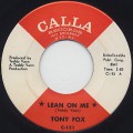 Tony Fox / Lean On Me c/w Grass Roots