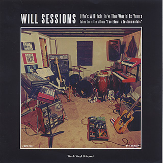 Will Sessions / Life's A Bitch c/w The World Is Yours