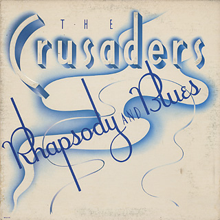 Crusaders / Rhapsody And Blues front