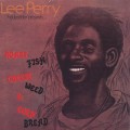 Lee Perry / Roast Fish Collie Weed & Corn Bread