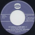 Pucho and The Latin Soul Brothers / Got Myself A Good Man (VG+)