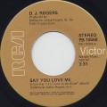 D.J. Rogers / Say You Love Me c/w (It's Alright Now) Think I'll Make It Anyhow