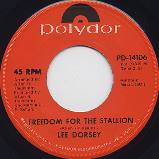 Lee Dorsey / Freedom For The Stallion c/w If She Won't front