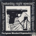 Lyman Woodard Organization / Saturday Night Special-1
