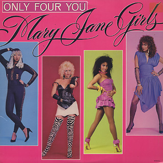 Mary Jane Girls / Only For You