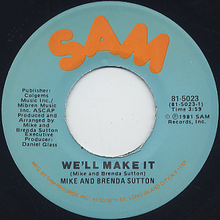 Mike And Brenda Sutton / We'll Make It (7