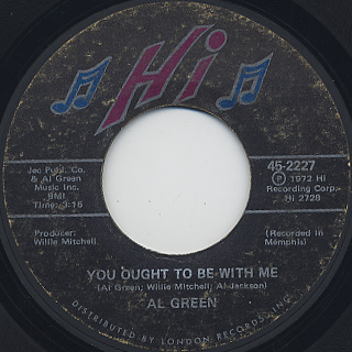 Al Green / You Ought To Be With Me c/w What Is This Feeling