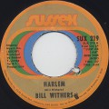 Bill Withers / Harlem c/w Ain't No Sunshine