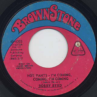 Bobby Byrd / Hot Pants - I'm Coming, Coming, I'm Coming c/w Hang It Up