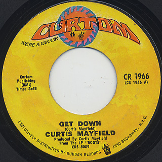Curtis Mayfield / Get Down c/w We're A Winner front
