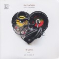 DJ Platurn ft. E Da Boss / In Love