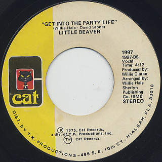 Little Beaver / I Can Dig It Baby c/w Get Into The Party Life