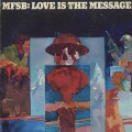 MFSB / Love Is The Message