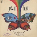 Paul Horn / Visions