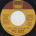 Smokey Robinson & The Miracles / I Can't Stand To See You Cry-1