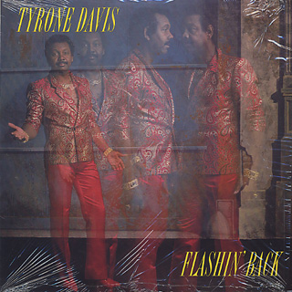Tyrone Davis / Flashin' Back front