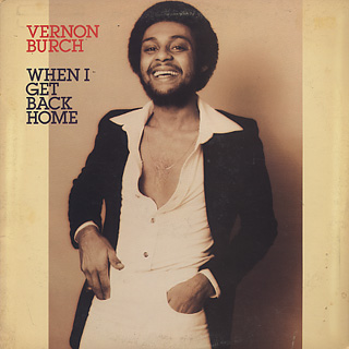 Vernon Burch / When I Get Back Home front