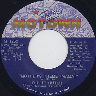 Willie Hutch / Slick c/w Mother's Theme(Mama) back