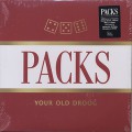Your Old Droog / Packs