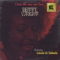 Betty Wright / I Love The Way You Love