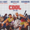 DJ J Hart / Masta Ace / Budamunk - Cool c/w Trinity (7